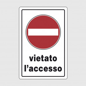 Cartello segnaletico in plastica - Vietato l'accesso